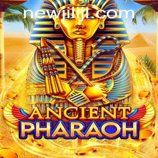 Explore the Exciting World of AncientPharaoh: A NEWJILI Game Adventure