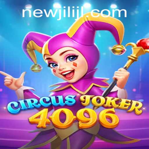 Explore the Dazzling World of CircusJoker4096 Featuring NEWJILI