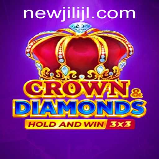 Unveiling the Thrilling World of Crowndiamonds: A New Gaming Experience with NEWJILI