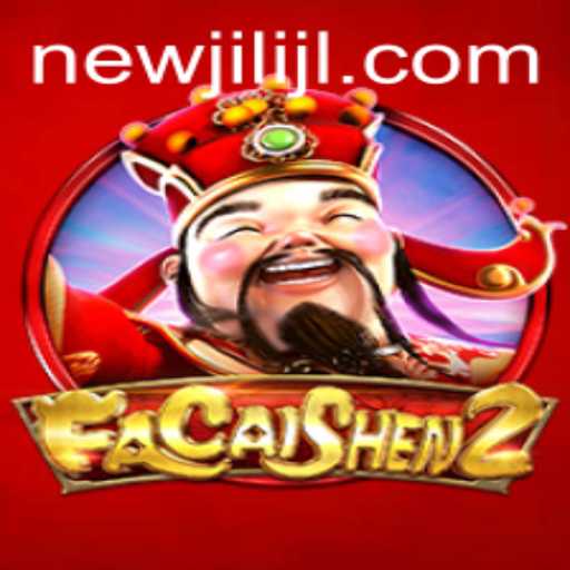 Exploring FaCaiShen2: A Fresh Look at the NewJili Experience