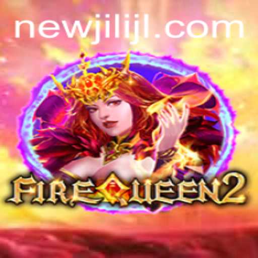 Dive into the Thrilling World of FireQueen2: A Gaming Experience Like No Other