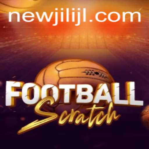 Discover the Thrilling World of FootballScratch by NEWJILI