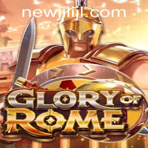 Exploring the Dynamic World of GloryofRome: A New Era with NEWJILI