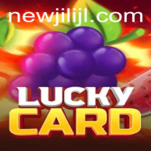 Discover the Exciting World of LuckyCard: A New Era with NEWJILI
