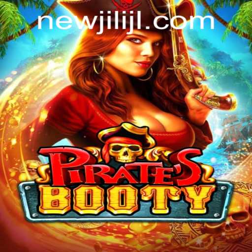 PiratesBooty: Discover the Thrills of the NEWJILI Adventure