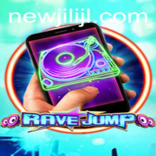 Unraveling the Excitement of RaveJumpmobile: A New Gaming Sensation with NEWJILI