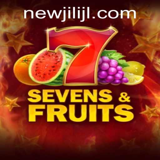 Exploring the Exciting World of SevensFruits and NEWJILI