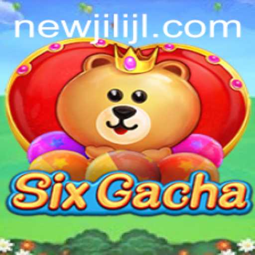 Discover the Exciting World of SixGacha: Unveiling NEWJILI Mechanics