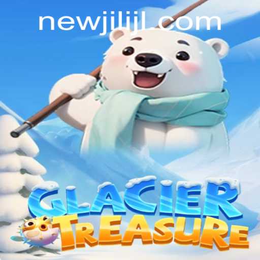 Discover the Thrills of GlacierTreasure with NEWJILI