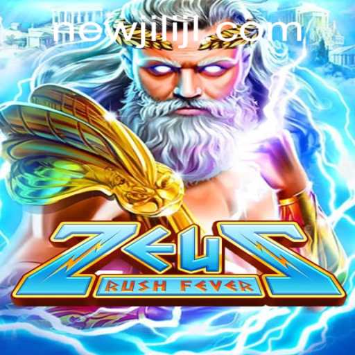 Unveiling ZeusRushFever: A Thrilling Adventure with NEWJILI